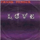 Frank Fender - Love