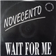 Novecento - Wait For Me