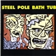 Steel Pole Bath Tub - Bozeman