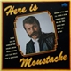 Moustache - Here Is Moustache