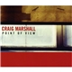 Craig Marshall - Point Of View