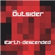 The Outsider - Earth​-​descended