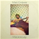 Matthew Embree - Macaracuay