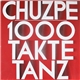 Chuzpe - 1000 Takte Tanz