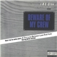 LBC Crew - Beware Of My Crew