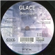 Glace - Bounce