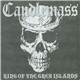 Candlemass - King Of The Grey Islands