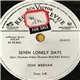 Don Meehan - Seven Lonely Days / Triflin' Gal