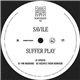 Savile - Suffer Play