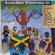 Various - RootsMan Showcase 94