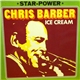 Chris Barber - Ice Cream