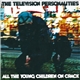 Television Personalities - All The Young Children On Crack