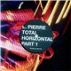 L. Pierre - Total Horizontal