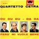 Quartetto Cetra - Du Du Du - Da Da / Però Mi Vuole Bene