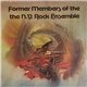 Former Members Of The N.Y. Rock Ensemble - Former Members Of The N.Y. Rock Ensemble