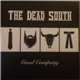 The Dead South - Good Company