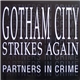 Partners In Crime - Gotham City Strikes Again