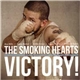 The Smoking Hearts - Victory!