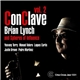 Brian Lynch and Spheres Of Influence - ConClave Vol. 2