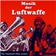 Various - Musik Der Luftwaffe