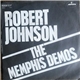 Robert Johnson - The Memphis Demos