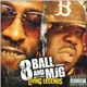 8Ball And MJG - Living Legends