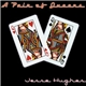 Jesse Hughes - A Pair Of Queens