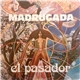 El Pasador - Madrugada