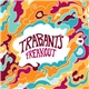 Trabants - Freakout