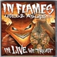 In Flames - Used And Abused...In Live We Trust