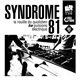 Syndrome 81 - La Rouille Du Quotidien BW Pulsions Électriques